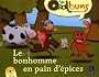 Le bonhomme en pain d'�pices (1CD audio)