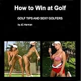 How to Win at Golf