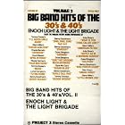 Big Band Hits of the 30's and 40's, Vol. 2, Part 2 by  ENOCH LIGHT & THE LIGHT BRIGADE 