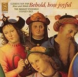 Clemens: Behold, How Joyful