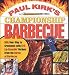 Paul Kirk Championship BBQ Cookbook