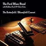 Butterfield/Bloomfield Concert