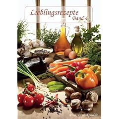 Lieblingsrezepte Band 4 - Thermomix�-Rezepte