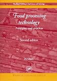  : Food Processing Technology: Principles and Practice, Second Edition (Woodhead Publishing in Food Science and Technology)