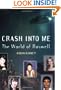 Crash Into Me: The World of Roswell
