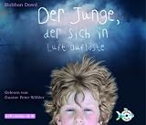 Der Junge, der sich in Luft aufl&ouml;ste: 4 CDs - Siobhan Dowd