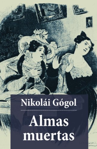 Almas muertas (Spanish Edition)