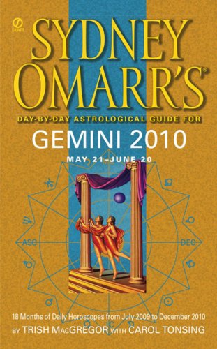Sydney Omarr's Day-By-Day Astrological Guide for the Year 2010: Gemini (Sydney Omarr's Day-By-Day Astrological: Gemini)