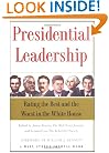 Presidential Leadership: Rating the Best and the Worst in the White House (Wall Street Journal Book)