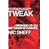 Tweak: Growing Up on Methamphetamines