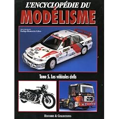 L'Encyclop�die du mod�lisme : Tome 5, Les V�hicules civils