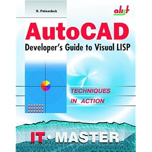 AutoCAD Developer's Guide to Visual LISP