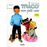 Mico mon petit ours, CP, 1er livretpar Andr� Mareuil