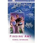 Finding Amy: Faith on the Line #2 (Steeple Hill Love Inspired Suspense) book cover