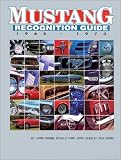 cover of Mustang Recognition Guide, 1965-1973: A Year-By-Year, Model-By-Model, Review of Ford's Fabulous Mustang in Pictorial Detail