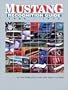 Mustang Recognition Guide, 1965-1973: A Year-By-Year, Model-By-Model, Review of Ford's Fabulous Mustang in Pictorial Detail