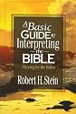 Basic Guide to Interpreting the Bible, A: Playing by the Rules