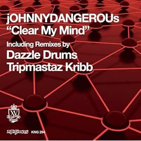 Clear My Mind (Dazzle Drums Remix)