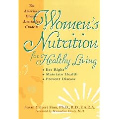 American Dietetic Association Guide To Womens Nutrition