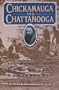 Chickamauga and Chattanooga: The Battles That Doomed the Confederacy