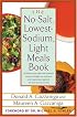 The No-Salt, Lowest-Sodium Light Meals Book