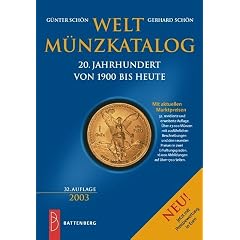 Weltm�nzkatalog 20. Jahrhundert. Von 1900 bis heute