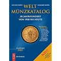 Weltm�nzkatalog 20. Jahrhundert. Von 1900 bis heute