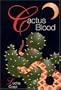 Cactus Blood: A Mystery Novel