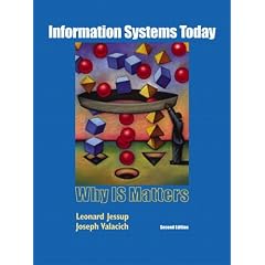 Information Systems Today: Why Is Matters