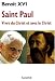 Saint Paul : Vivre du Christ et avec le Christ