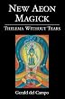 New Aeon Magick: Thelema Without Tears