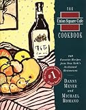 Union Square Cafe Cookbook Ri: 160 Favorite Recipes from New York's Acclaimed Restaurant