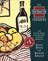 The Union Square Cafe Cookbook