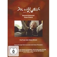 Ich will dich - Begegnungen mit Hilde Domin [Edizione: Germania]