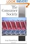 The Consumer Society: Myths and Structures (Published in association with Theory, Culture & Society)