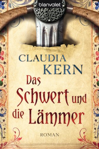 Das Schwert und die Lämmer: Roman (German Edition)