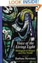 Voice of the Living Light: Hildegard of Bingen and Her World
