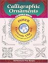 Calligraphic Ornaments CD-ROM and Book (Dover Electronic Clip Art Series)