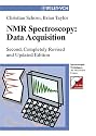 NMR-Spectroscopy: Data Acquisition, Second Edition (Book & CD-ROM)
