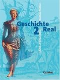 Geschichte Real - Realschule Nordrhein-Westfalen: Band 2: 8./9 - Schuljahr - Von der Neuzeit bis zum Imperialismus: Sch&uuml;lerbuch - Ute B&auml;rnert-F&uuml;rst, Peter Brokemper, Wolfgang Humann, Dr. Elisabeth K&ouml;ster, B&auml;rbel Oelmann, Dr. Dieter Potente