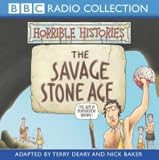 The Savage Stone Age (Horrible Histories S.)