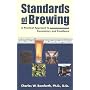Standards of Brewing: A Practical Approach to Consistency and Excellence