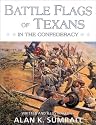 Battle Flags of Texans in the Confederacy