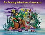 Review World Famous Children's Books  / The Amazing Adventures of Andy Owl:A Children's Guide to Understanding Music