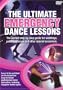 The Ultimate Emergency Dance Lessons
