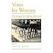 Votes for Women: The Struggle for Suffrage Revisited (Viewpoints on American Culture)
