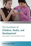 The handbook of children, media, and development