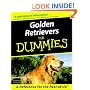 Golden Retrievers for Dummies (Howell dummies series)