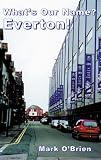 What's Our Name? Everton!