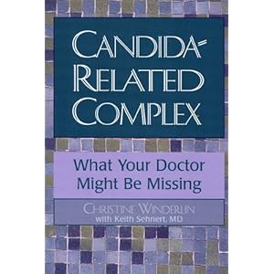 Candida-Related Complex: What Your Doctor Might Be Missing